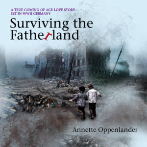 audiobook cover of surviving the fatherland a WWII novel based on a true story